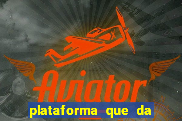 plataforma que da 5 reais no cadastro